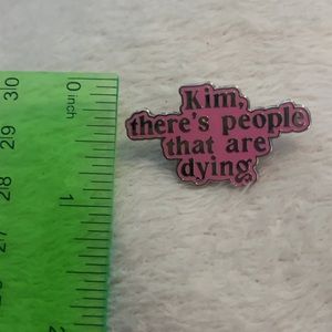 Reflective Kim kardashian people are dying pin